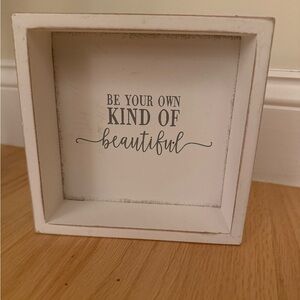 Inspirational White Wooden Sign